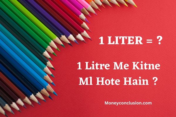 1 Litre Me Kitne Ml Hote Hain