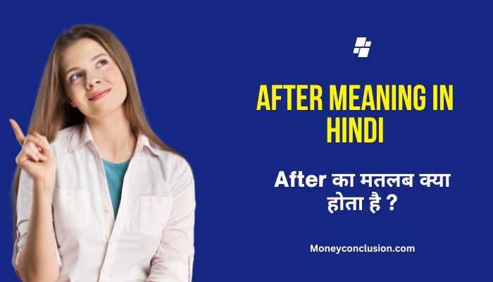After Meaning In Hindi